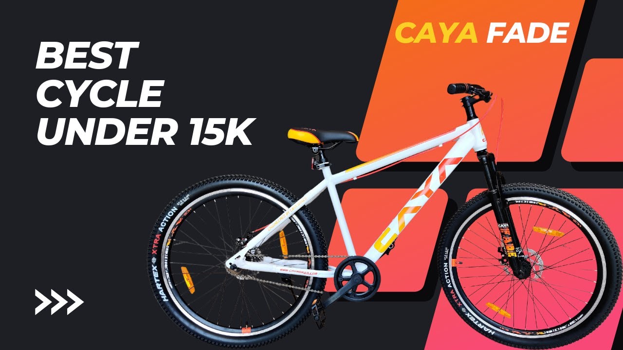 Caya Fade 27.5 | Caya Cycle Price | Caya Split 27.5 | Best MTB Under 15000 | Caya Cycles