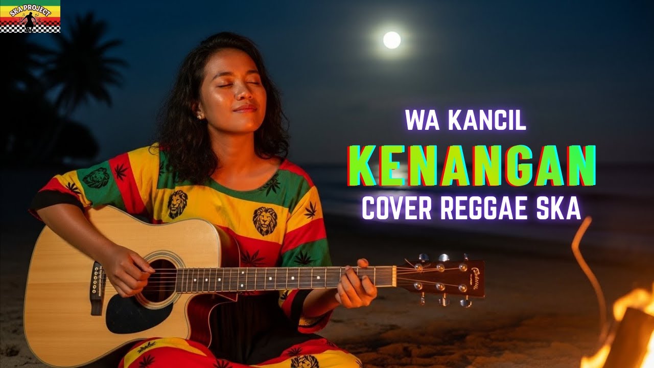 KENANGAN | WA KANCIL (Tarling Versi Reggae SKA) VIRAL TIKTOK‼️ 2026