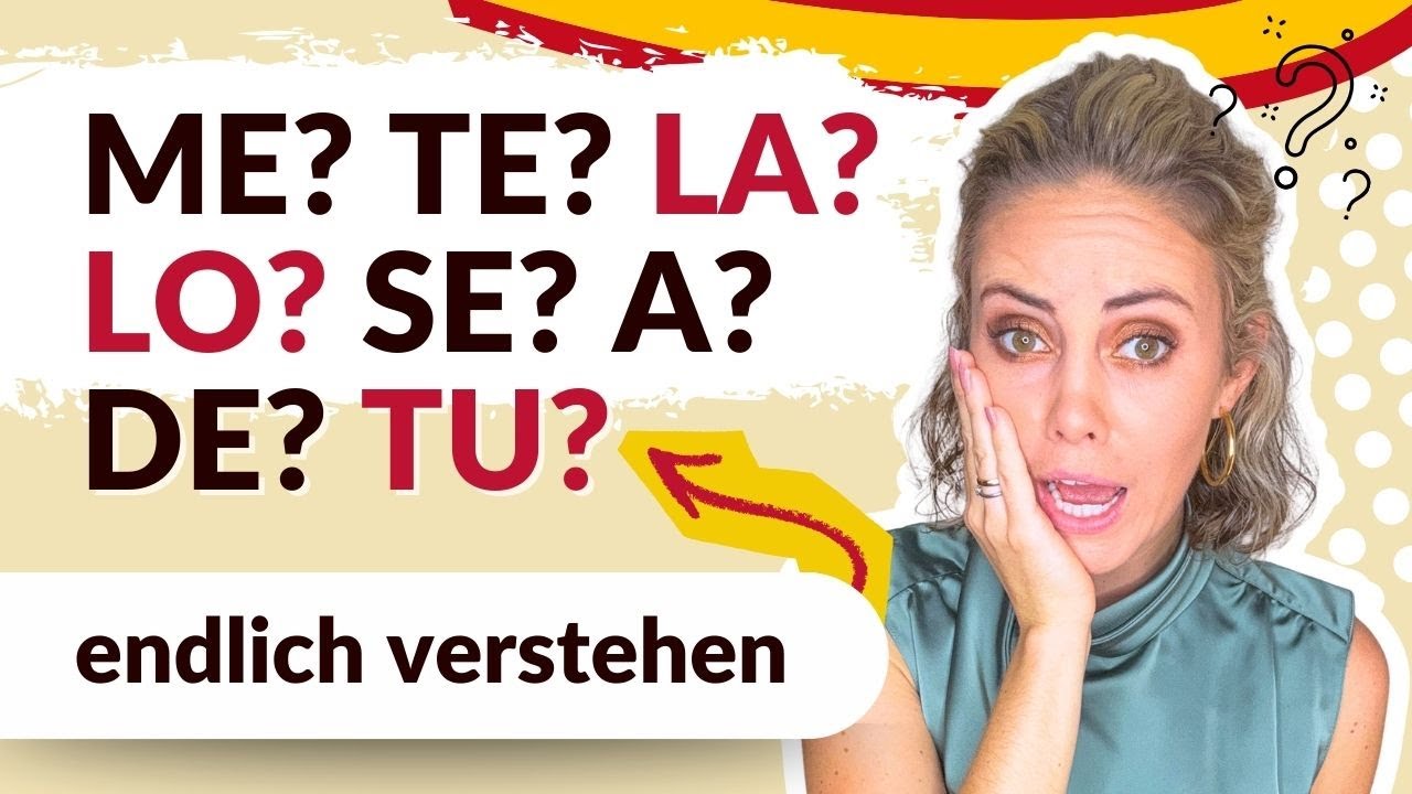 Was bedeuten „le“, „la“, „lo“, „me“, „su“, „a“, „de“…? Die kleinen spanischen Wörter verstehen!