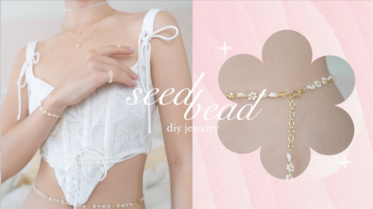 DIY seed bead jewelry 🌼 bracelets, chokers, rings & stomach chains