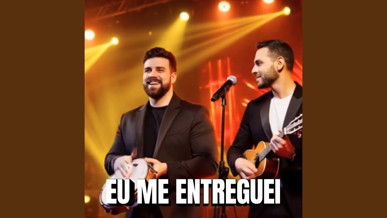 EU ME ENTREGUEI