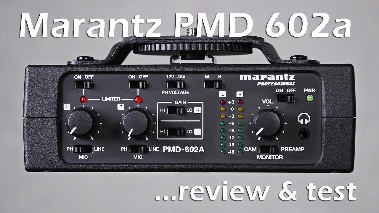 Marantz PMD 602a preamp - review & test