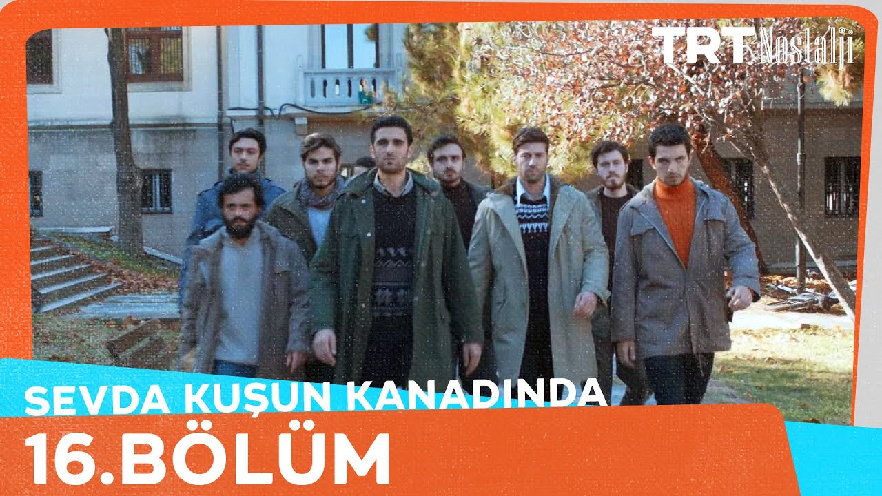 Sevda Kuşun Kanadında 16.Bölüm @NostaljiTRT