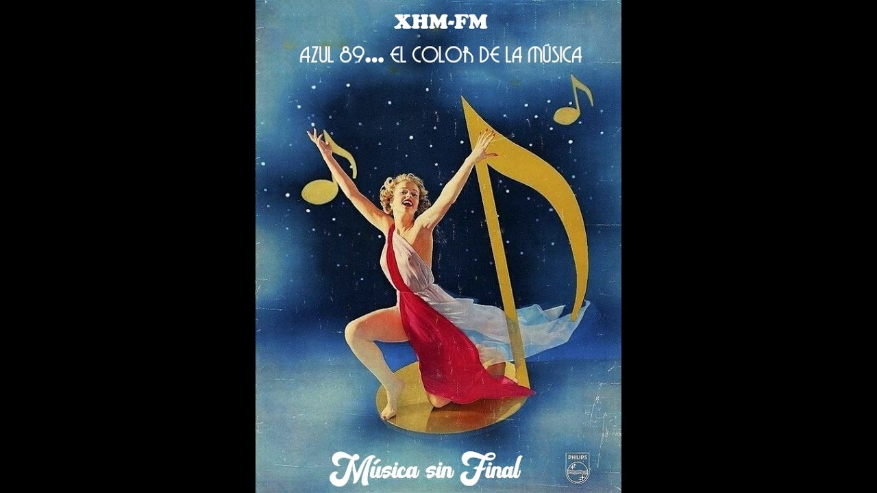 XHM-FM AZUL 89...EL COLOR DE LA M&Uacute;SICA.