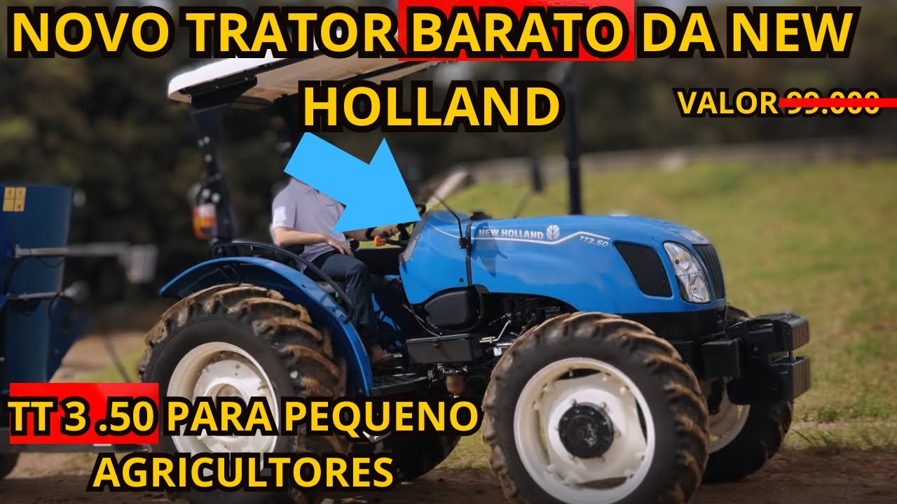 TRATOR PARA PEQUENOS PRODUTORES LANÇADO PELA NEW HOLLAND, O TRATOR MAIS BARATO DA MARCA NO BRASIL