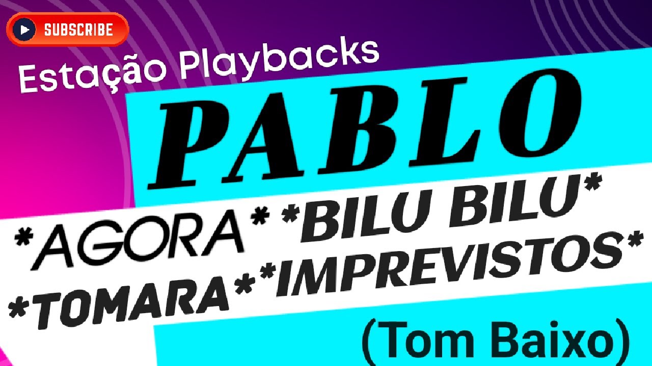Pablo - Pot-Pourri - (Tom Baixo)