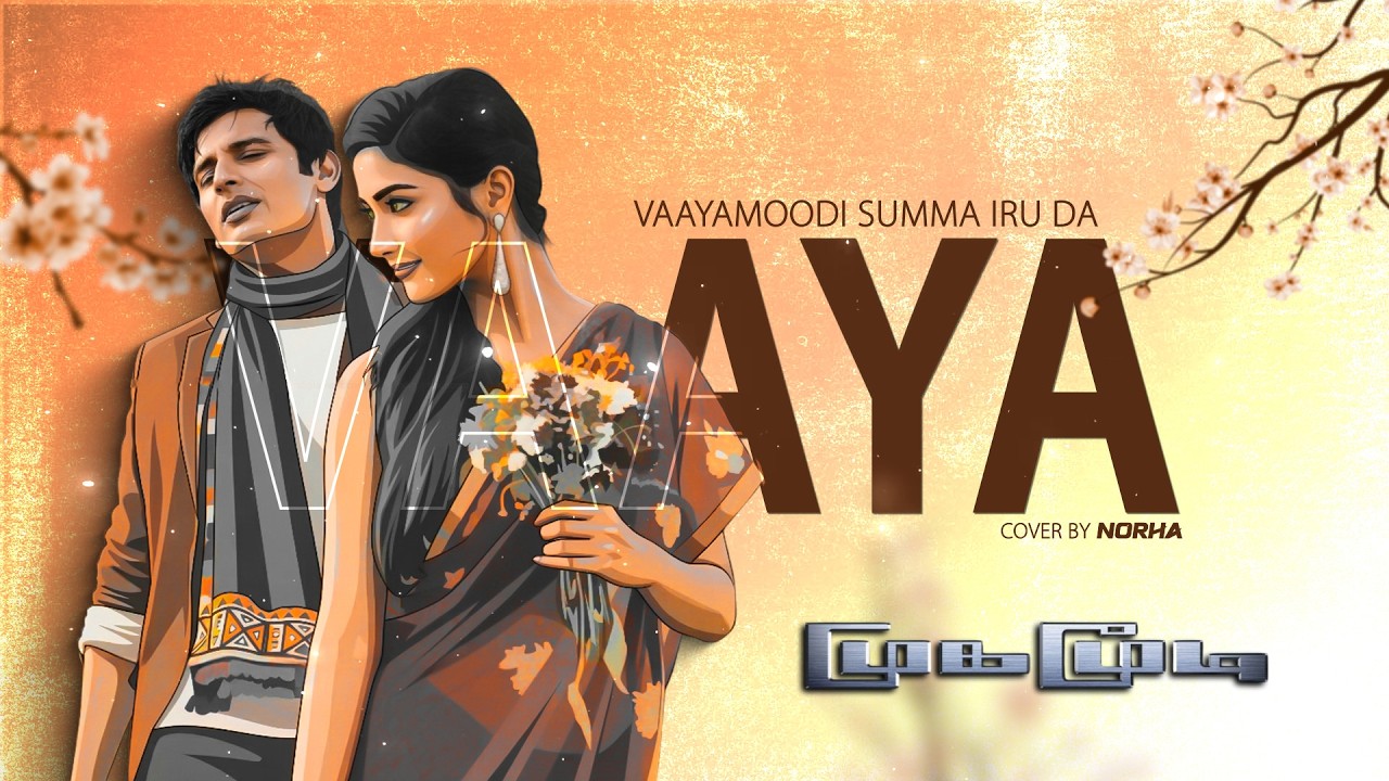 Vaayamoodi Summa Iru Da | Female Cover By @norha_india  ​| Mugamoodi