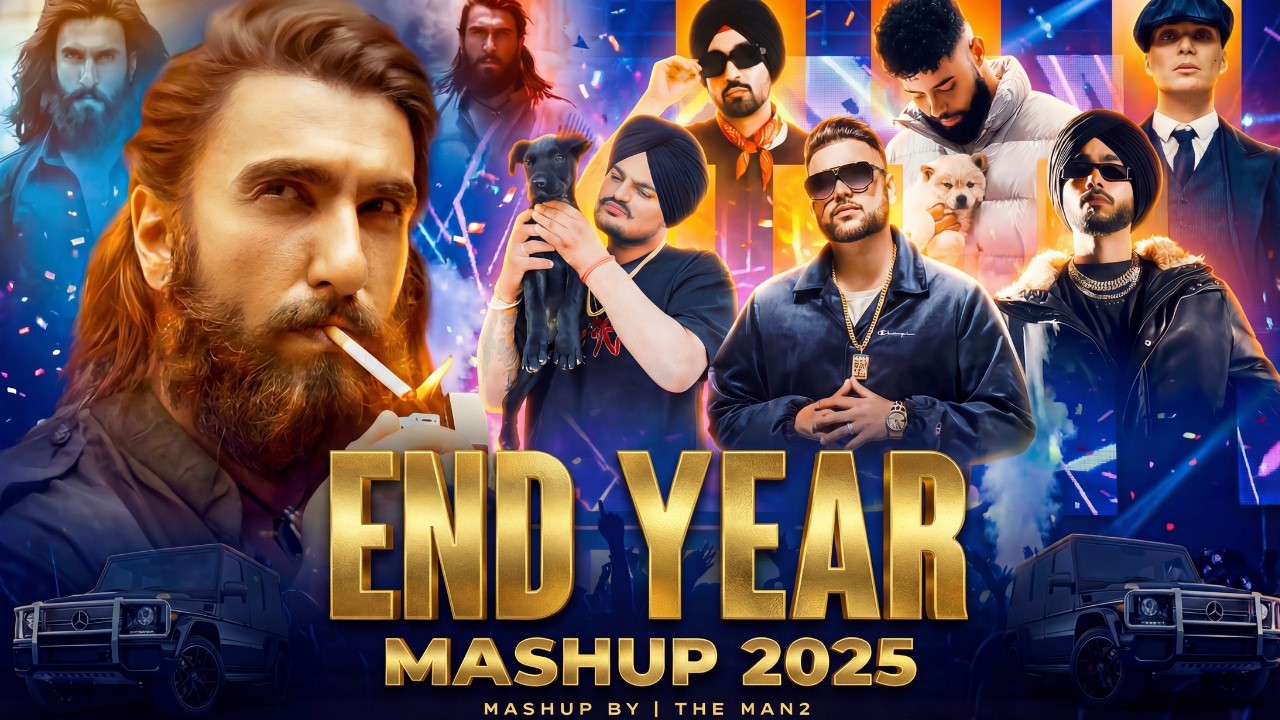 2025 YEAR END MASHUP - The MAN2 (BEST 120+ SONGS OF 2025)