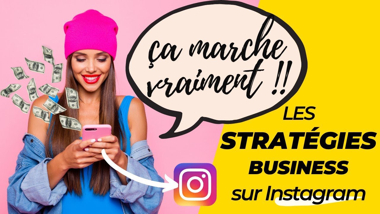 Comment VENDRE sur Instagram : les stratégies gagnantes AVEC ou SANS argent !