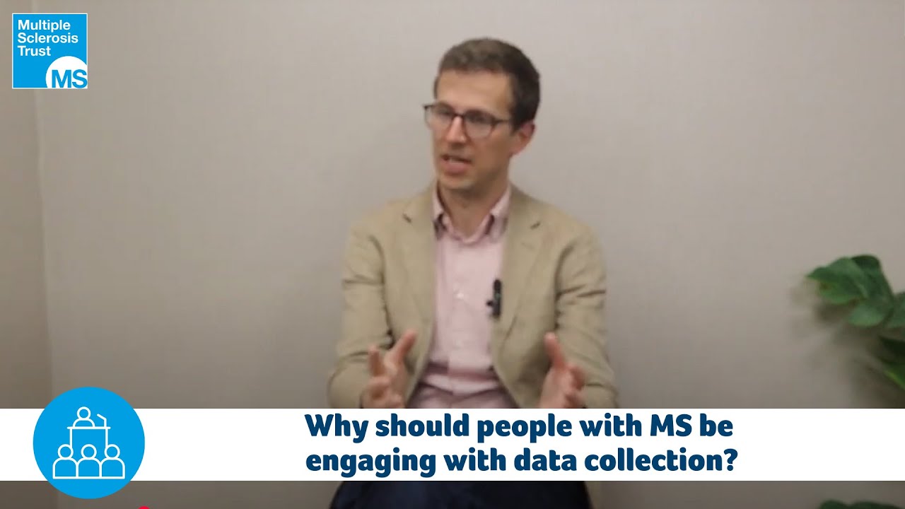 Why should people with MS be engaging with data collection?