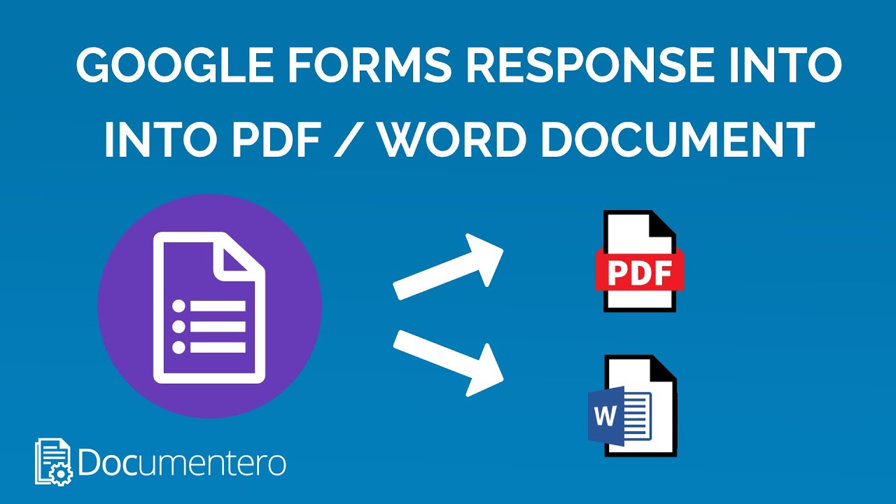 Google Forms Responses into Word / PDF Documents using Zapier