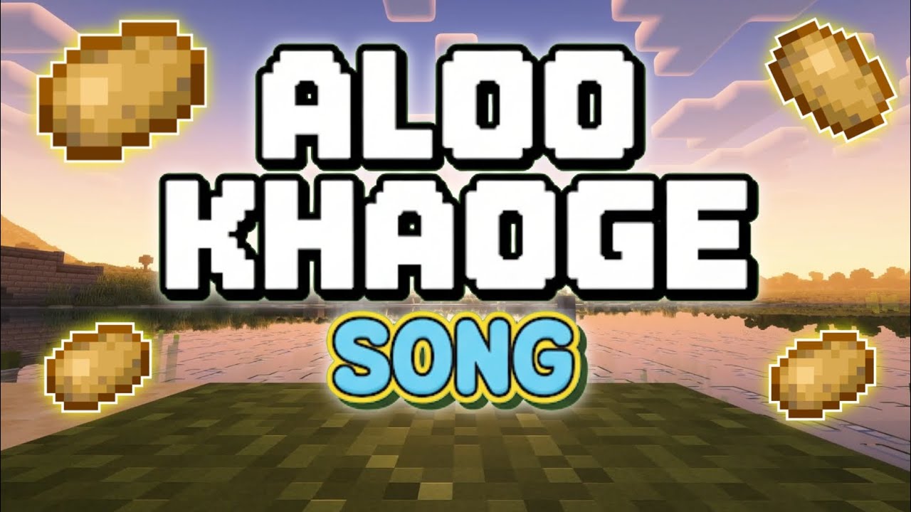 Aloo khaoge song | 