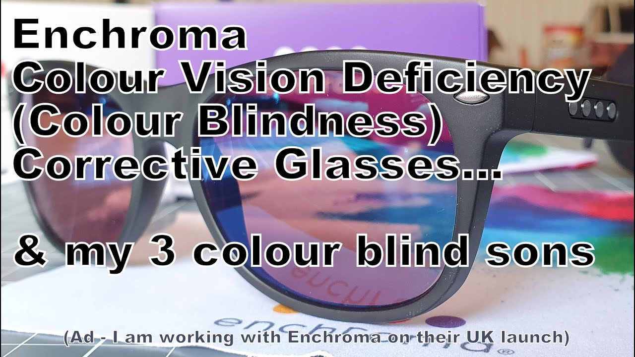 Enchroma Colour Vision Correction Glasses Review (ad) With my 3 colour blind sons
