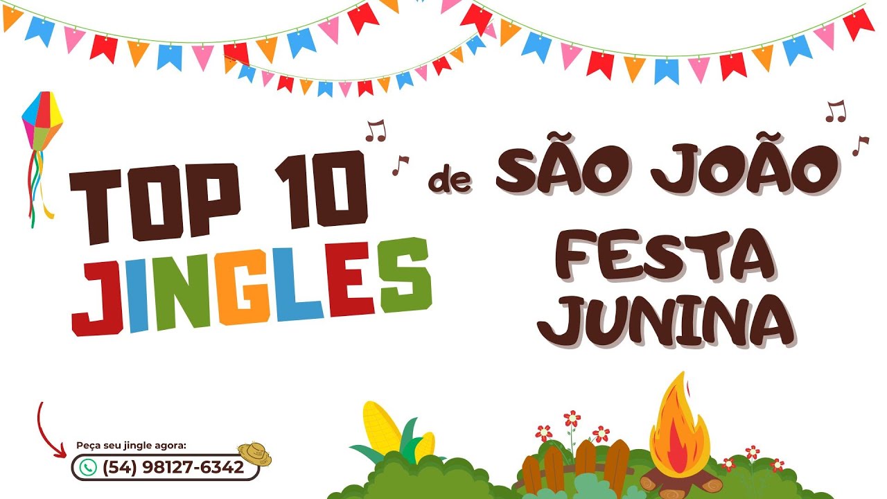 TOP 10 JINGLES de São João - Festa Junina (para empresas)