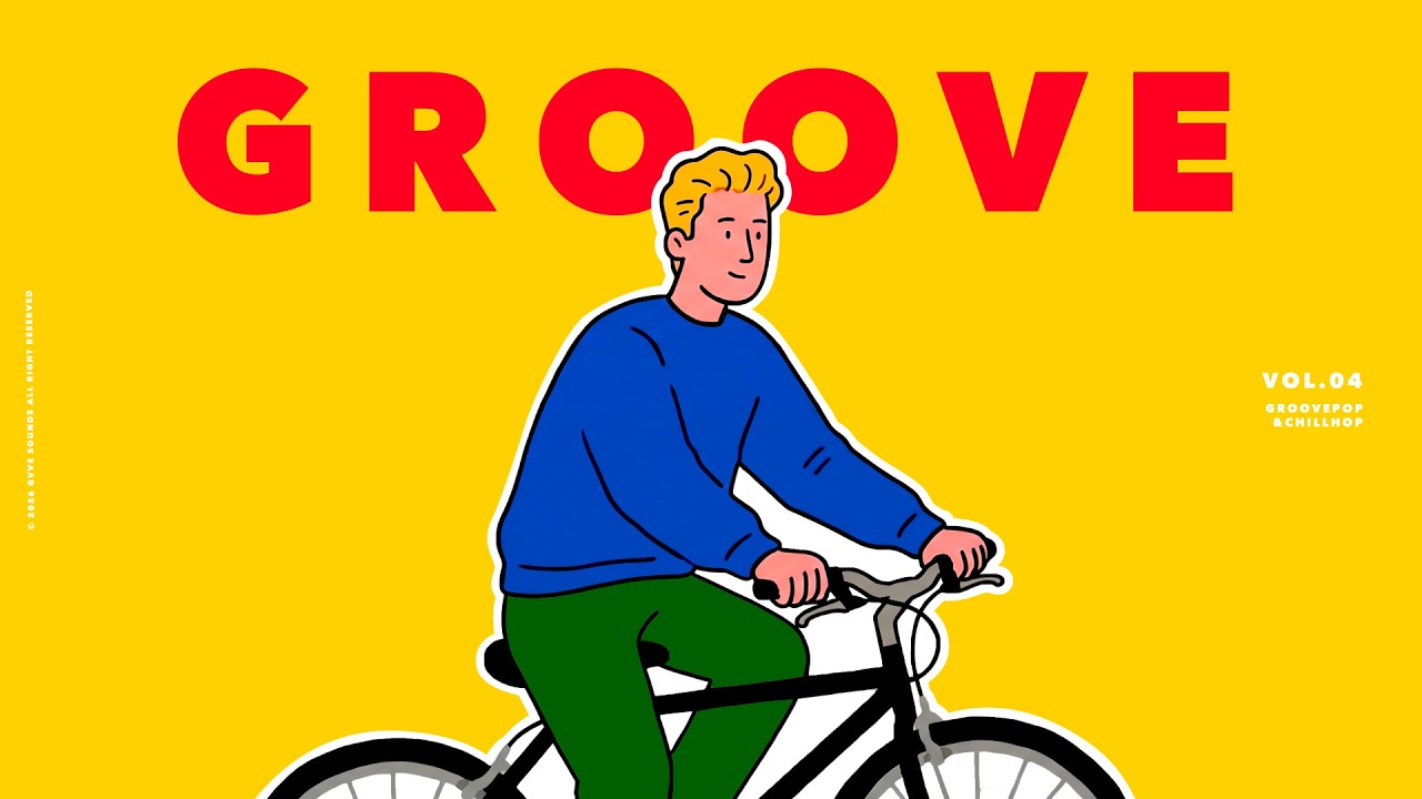 All Day Feel-Good Groove ✨ | Groove Pop Playlist | Vol.5 | Work & Study BGM