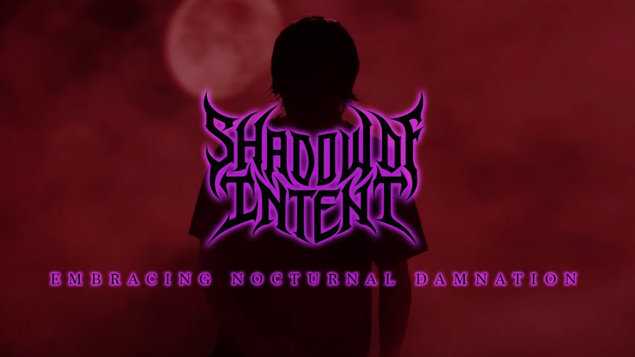 SHADOW OF INTENT - Embracing Nocturnal Damnation (Official Music Video)
