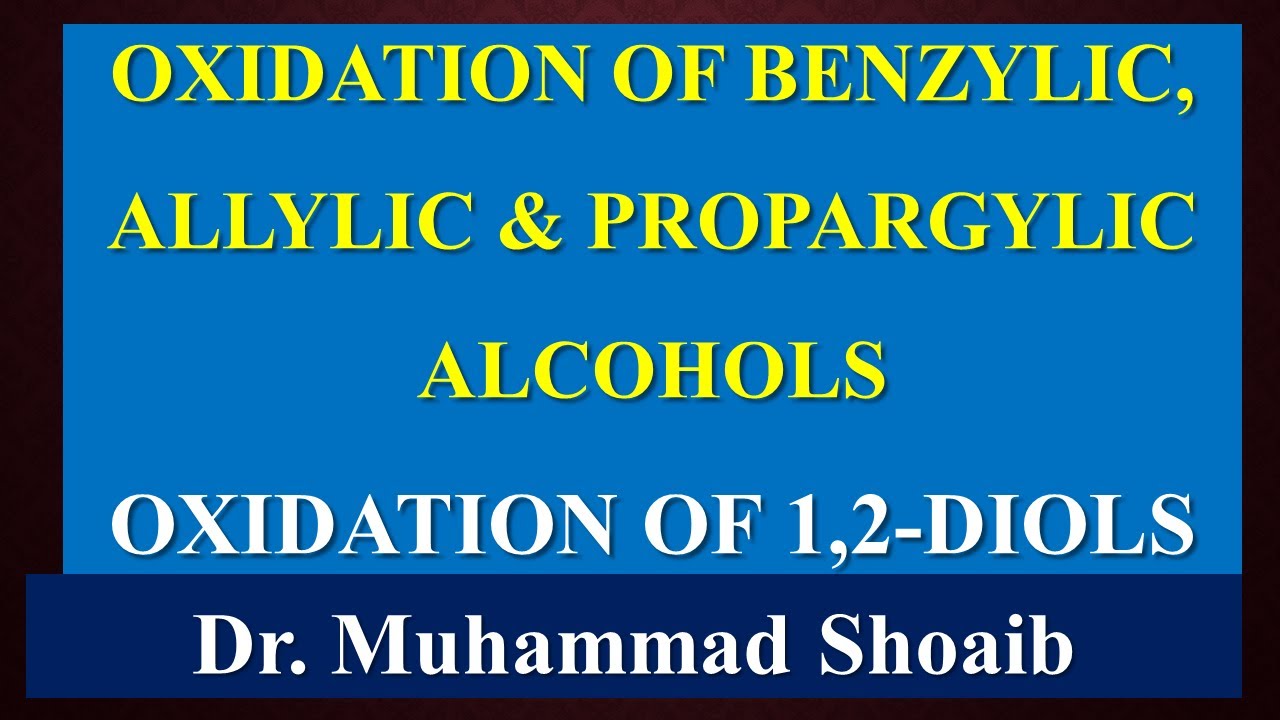 Oxidation of Benzylic, Allylic & Propargylic alcohol | Oxidation of 1,2-Diol (Urdu/Hindi)