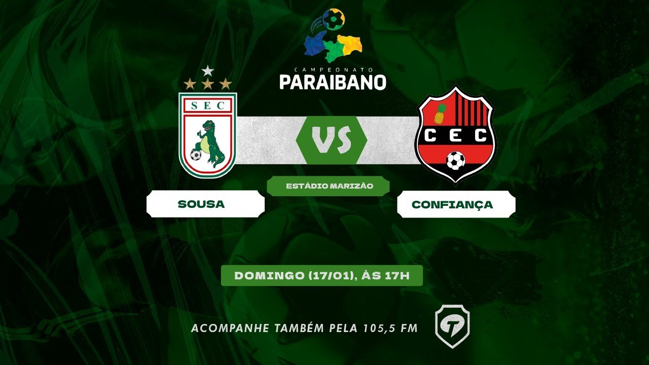 🔴 AO VIVO: SOUSA X CONFIANÇA - RECOPA PARAÍBA 2026