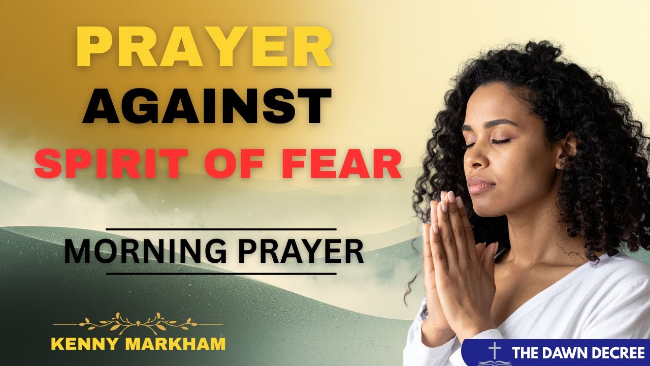 Prayer Against Spirit Of Fear