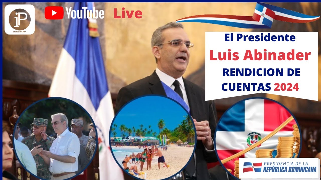 Discurso del Presidente Luis Abinader, en la  Rendici&oacute;n de Cuentas 2024