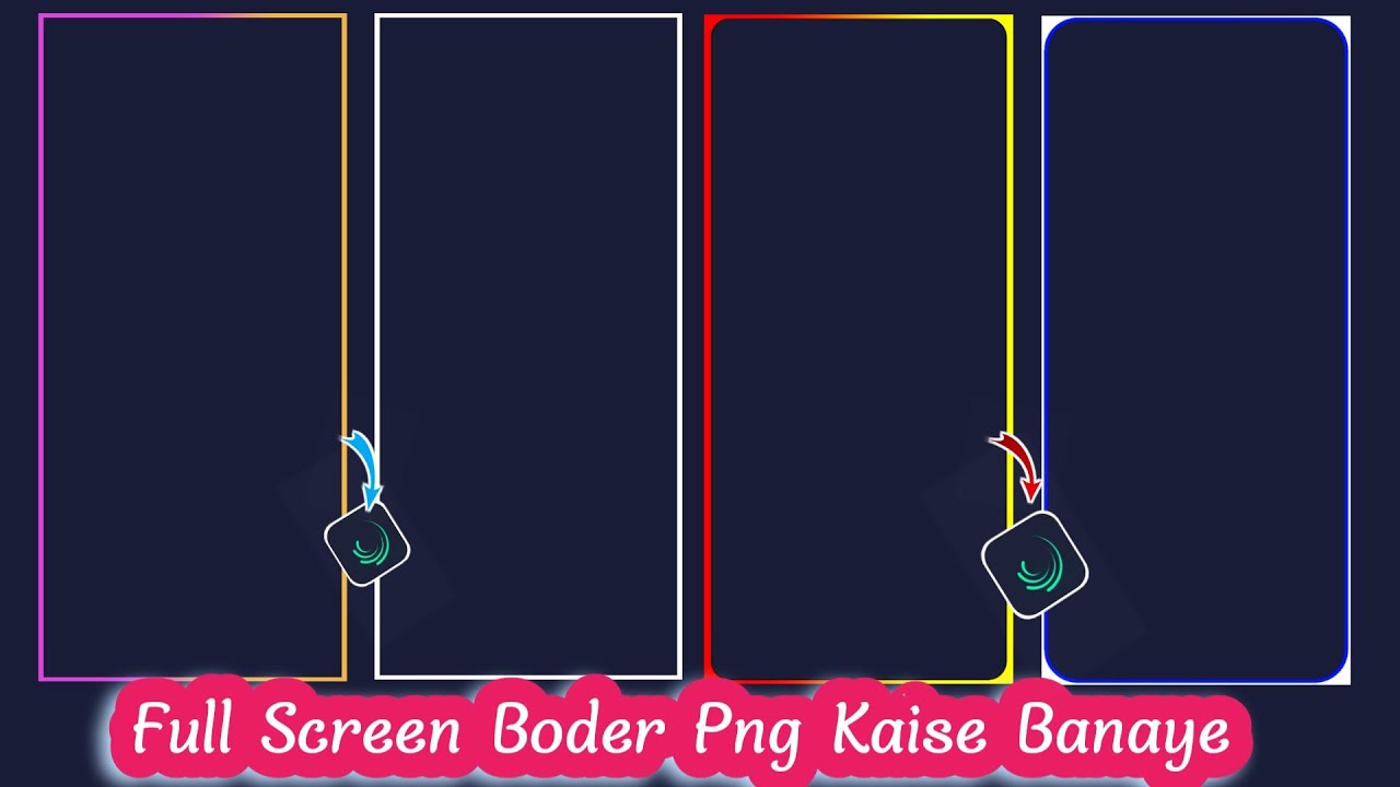 Create Full Screen Border Png in Alight Motion | Alight Motion Editing | Border Png kaise banaye