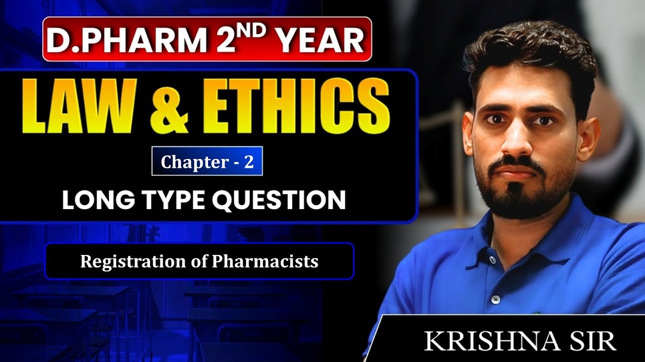 D.Pharm 2nd Year | Law & Ethics: Registration of Pharmacists | Long Type Questions 