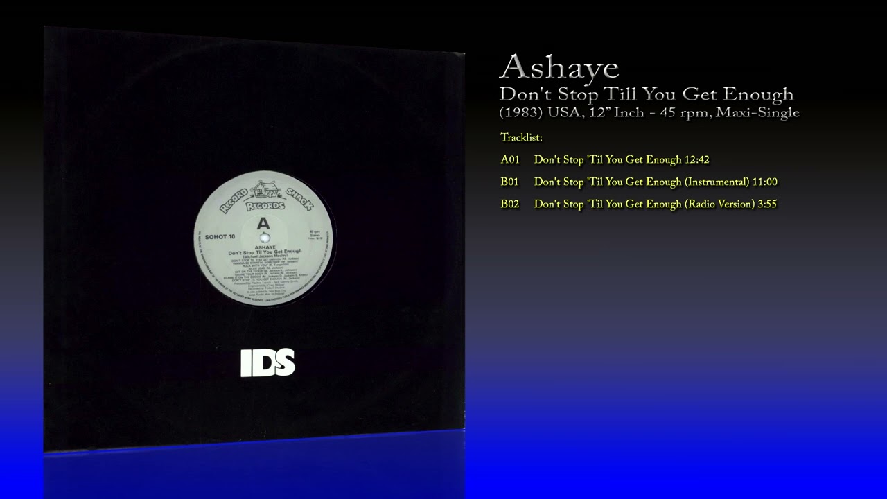 Ashaye (1983) Don't Stop Till You Get Enough [12