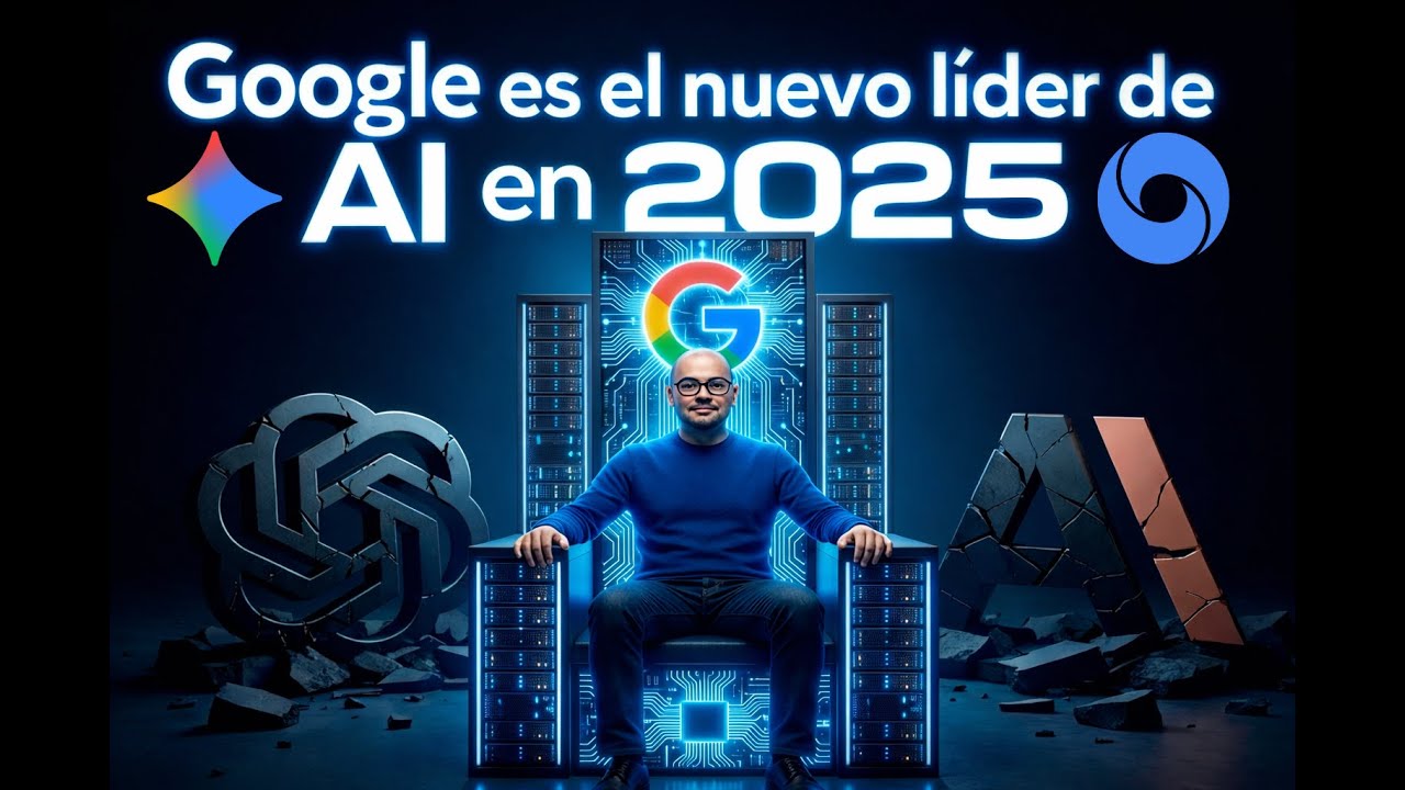 Por qué Google Ganó la Guerra de la IA este 2025 👑