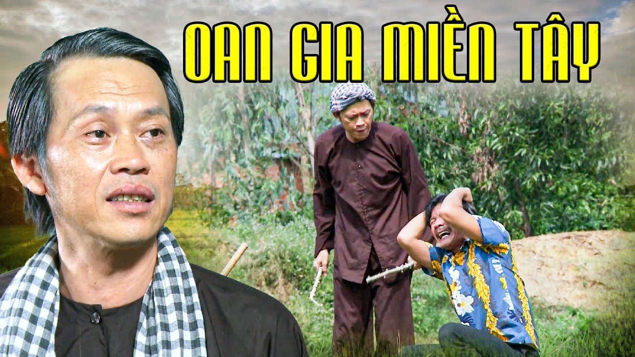 OAN GIA MIỀN TÂY | TRỌN BỘ PHIM NGƯỜI NHÀ QUÊ | HÀI HOÀI LINH | PHIM BỘ MIỀN TÂY HAY NHẤT 2025