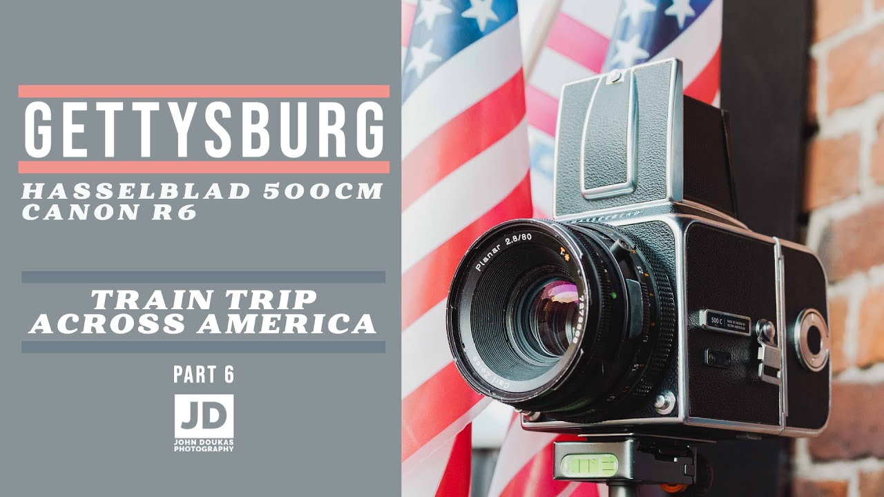 Gettysburg Photo Walk Pt. 1 Hasselblad and Canon