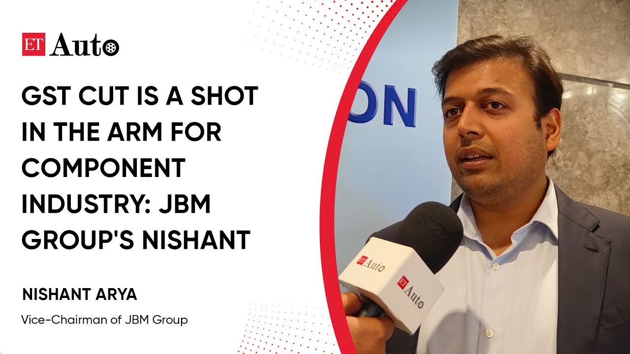 GST cut is a shot in the arm for component industry: JBM Group's Nishant Arya