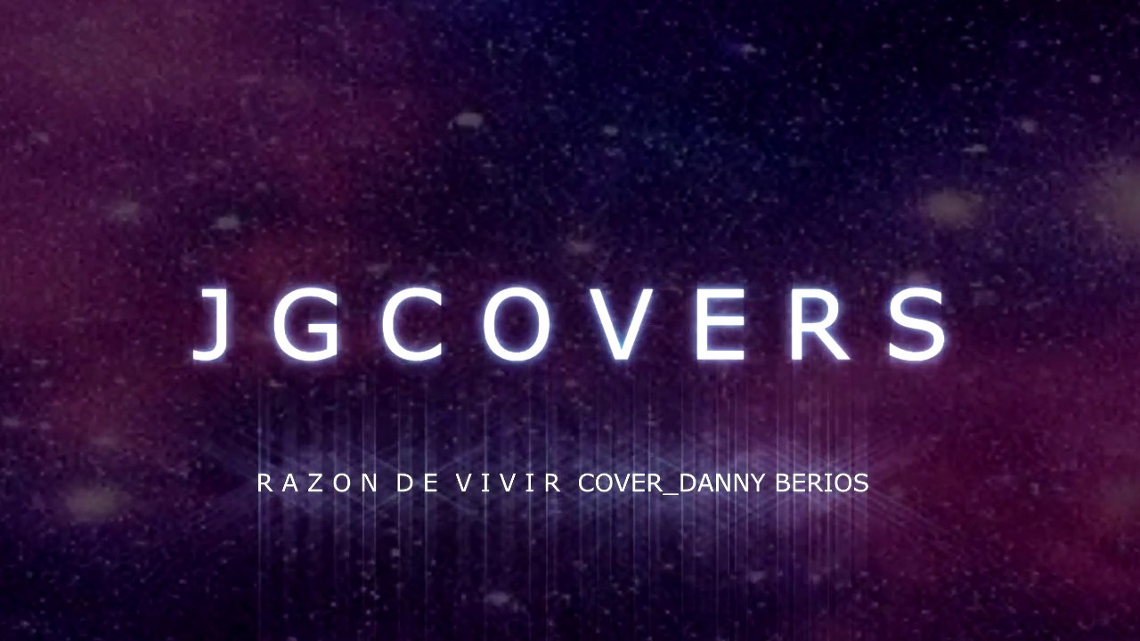 Razon de vivir_(Danny Berrios) ft. Grupo Luz a las Naciones // Jimmy Miron Grijalva