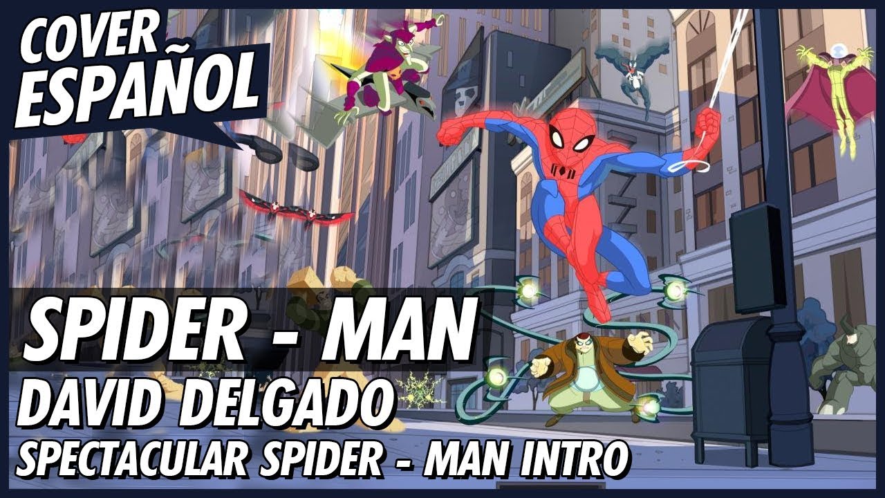 Spectacular Spider-Man Intro - Cover Español