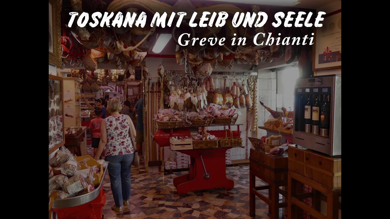 Toskana – Greve, im Herzen des Chianti