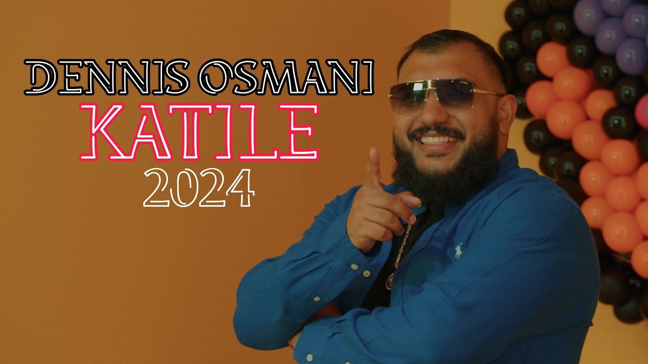 Dennis Osmani - KATILE ♫ (OFFICIAL VIDEO)