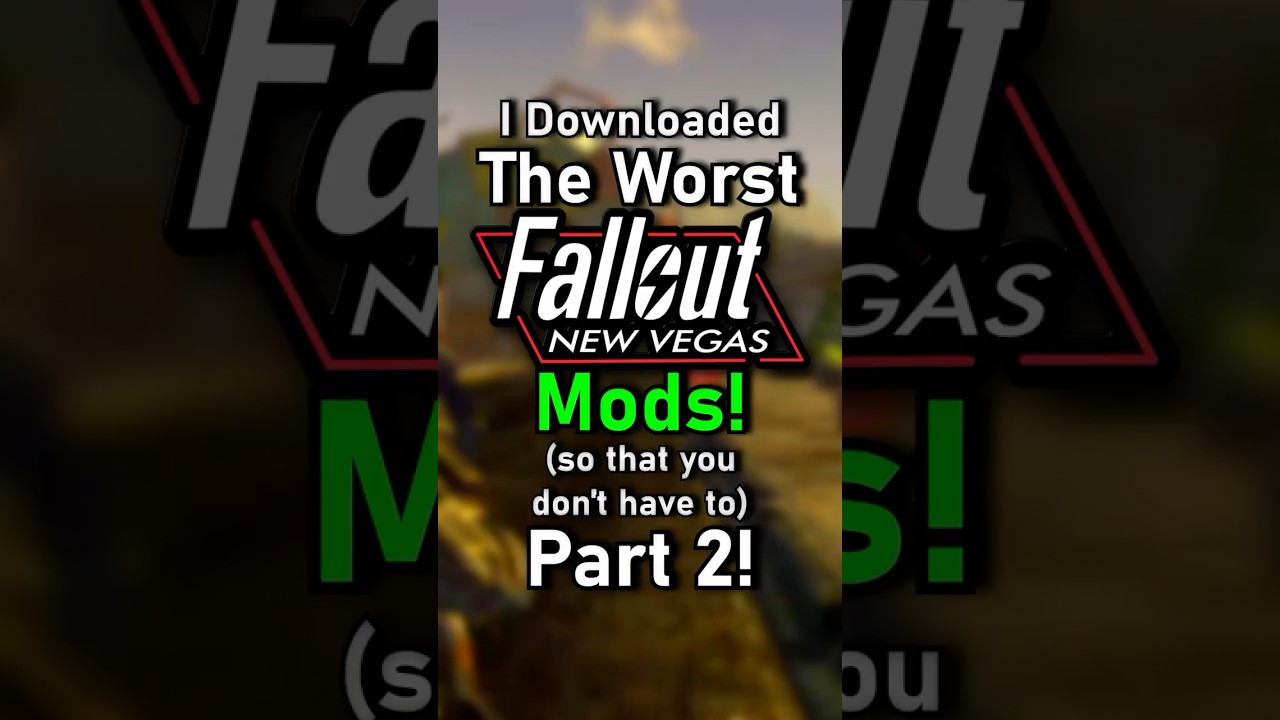 I Downloaded THE WORST Fallout: New Vegas Mods (so that you don't have to) Part 2!