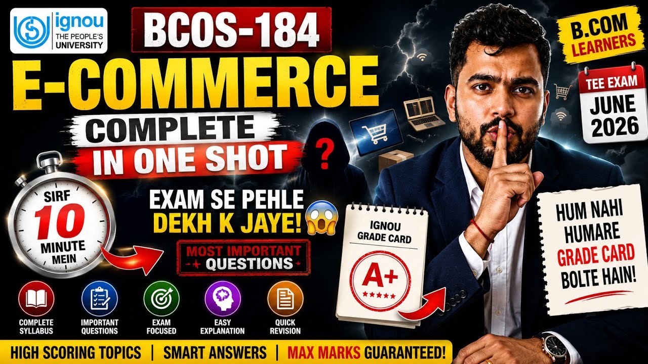 BCOS-184 E-Commerce Complete in One Shot ⚡ 10 Minute Revision | TEE June 2026 | IGNOU B.Com