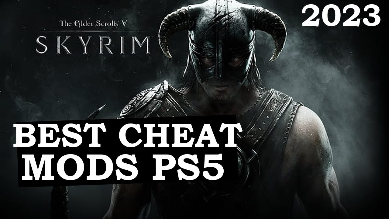 Skyrim Best Cheat Mods For PS5/PS4 2023 (Skyrim Cheats)