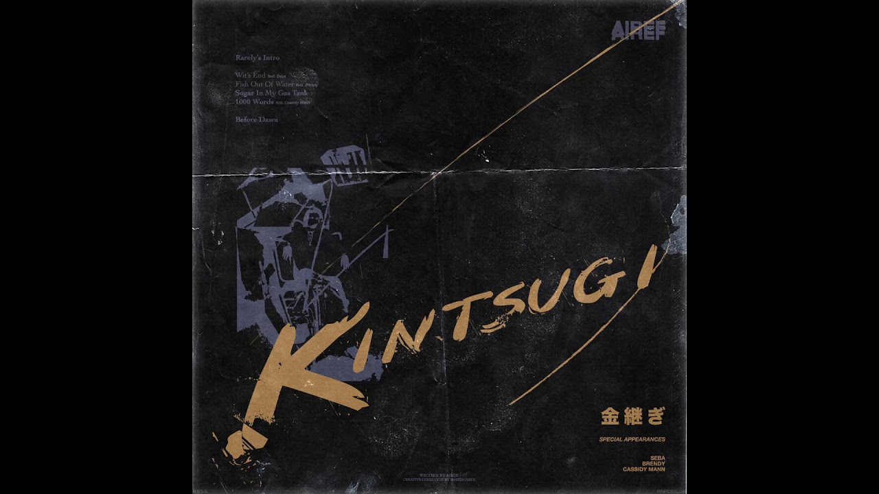 Kintsugi | Wits' End [FEAT. SEBA] | Official Audio | Airef