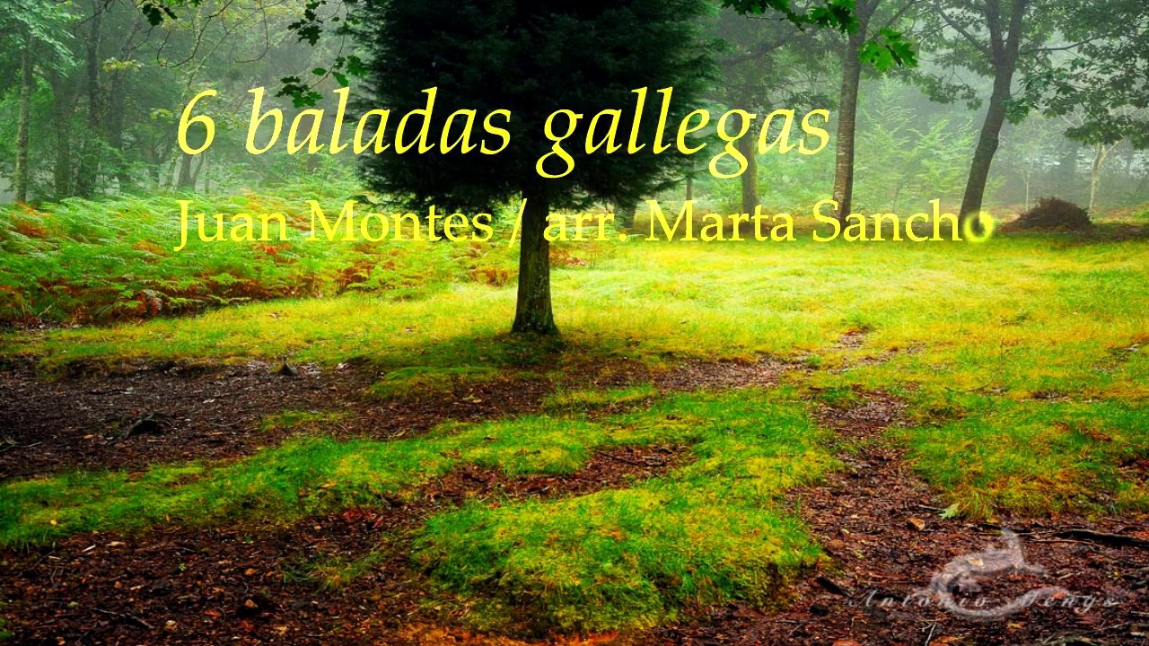 6 baladas gallegas.  Juan Montes