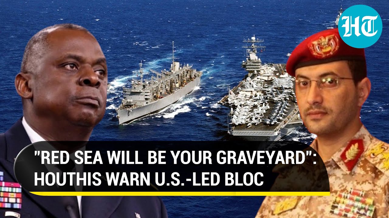 Houthis Warn To Turn Red Sea Into 'Graveyard' Over U.S.-led Naval Task Force; Attack Another Ship