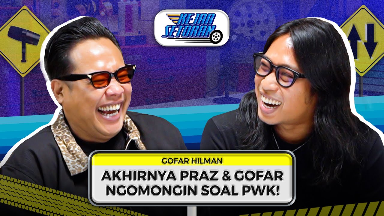 KEJAR SETORAN - SESUAI JANJI PRAZ, TAMU PERTAMA HARUS BANG GOFAR!!