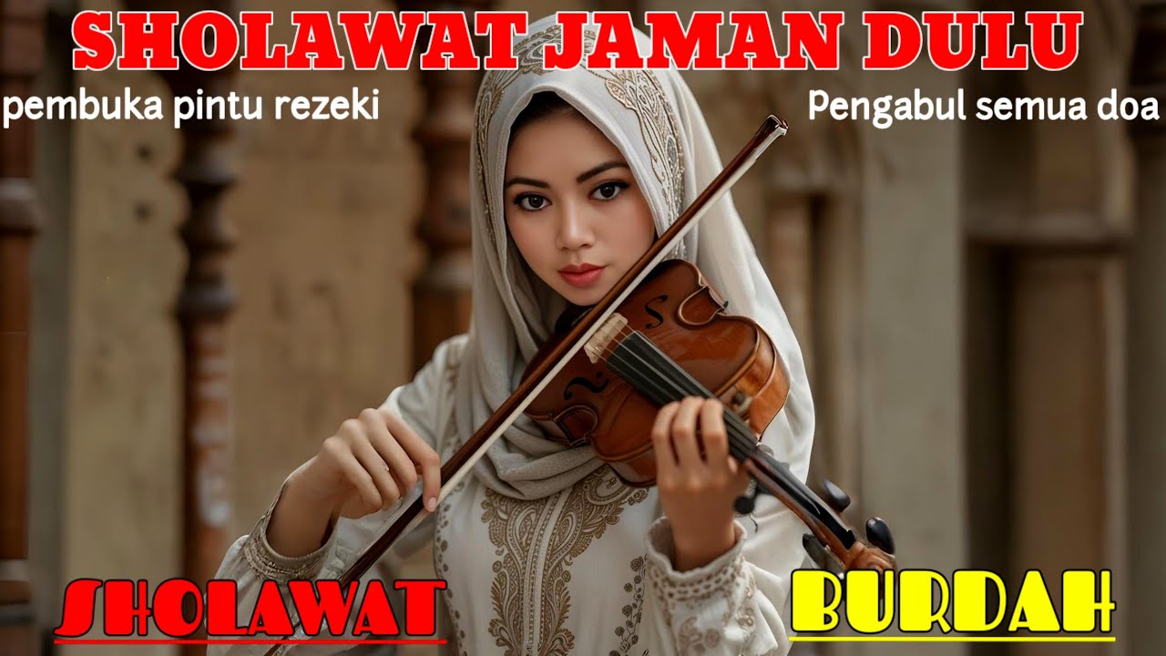 Sholawat burdah, sholawat lawas enak di dengar dan bikin nangis @DOAILAHIROBBI 