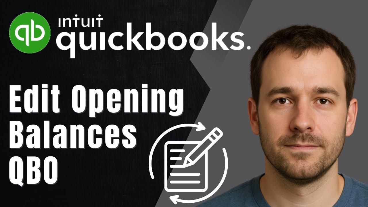 How to Edit Opening Balances of Accounts in QuickBooks Online (2025 Tutorial)