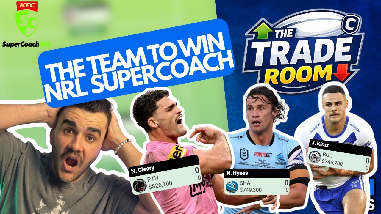 NRL Supercoach 2026 | The Trade Room | The Team to win SuperCoach!