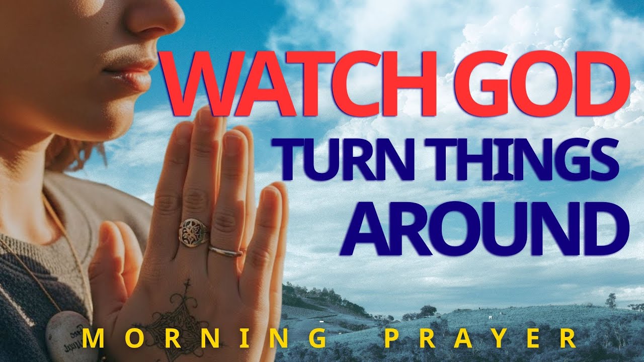 In 2026, Leave Everything In God's Hands & Trust Him | Morning Prayers