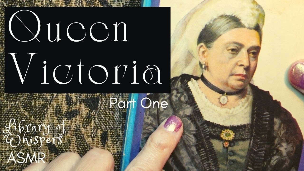 ASMR | Queen Victoria - Vintage Ladybird Book Whispered Reading Part One