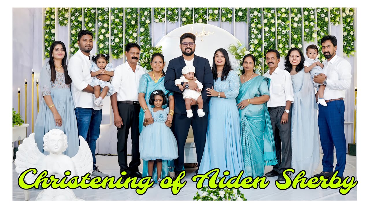 😍Christening of 👼🏻Aiden S/o 👩🏻‍❤️‍👨🏻Sherby Paxy 💫