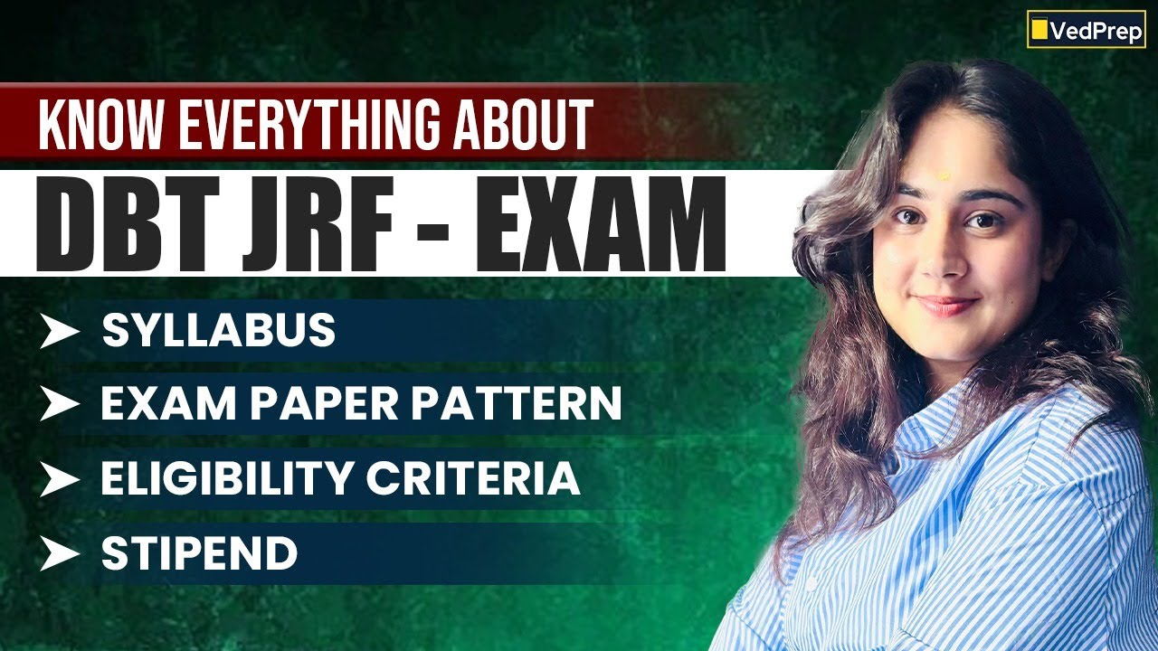 DBT JRF 2025 Complete Guide | Eligibility, Exam Pattern, Syllabus & Fellowship Stipend