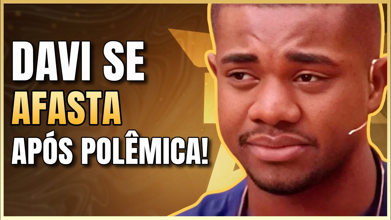 APÓS ANÚNCIO POLÊMICO, DAVI SE AFASTA | LINK PODCAST